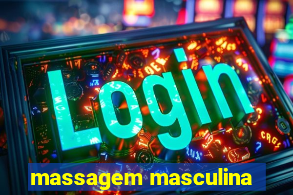 massagem masculina